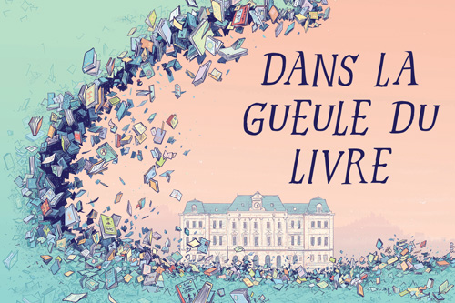 « Dans la Gueule du Livre » – salon d&rsquo;édition